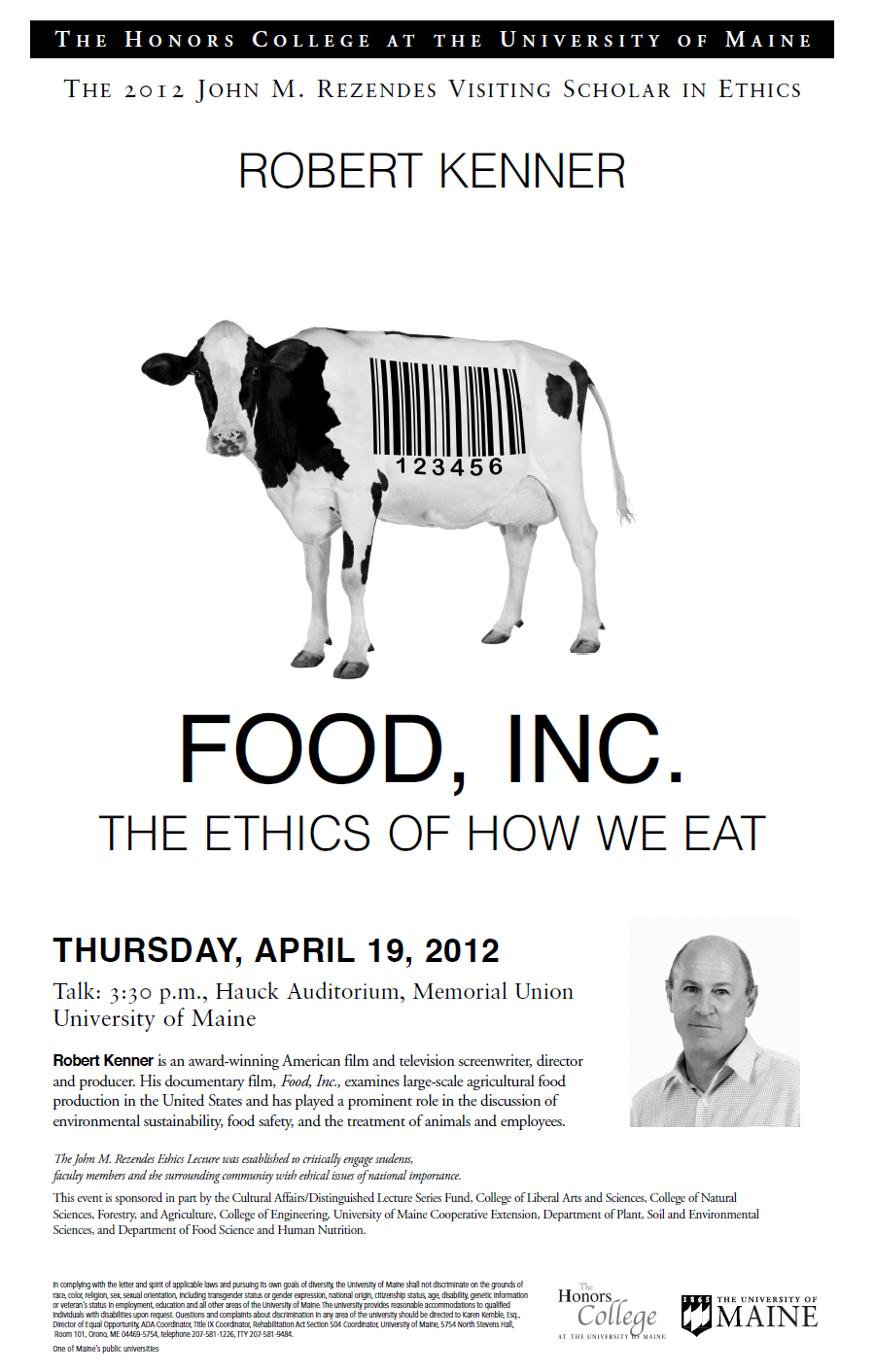 The 2012 Rezendes Lecture: Food Inc. The Ethics of How We Eat - The Honors  College - University of Maine