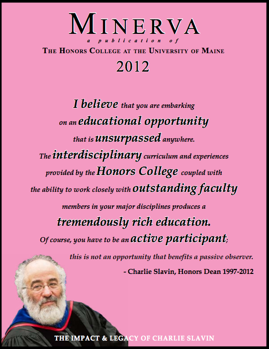 Minerva 2012 cover showing a quote from the late Dean Charlie Slavin on a pink background with a picture of Charlie Slavin