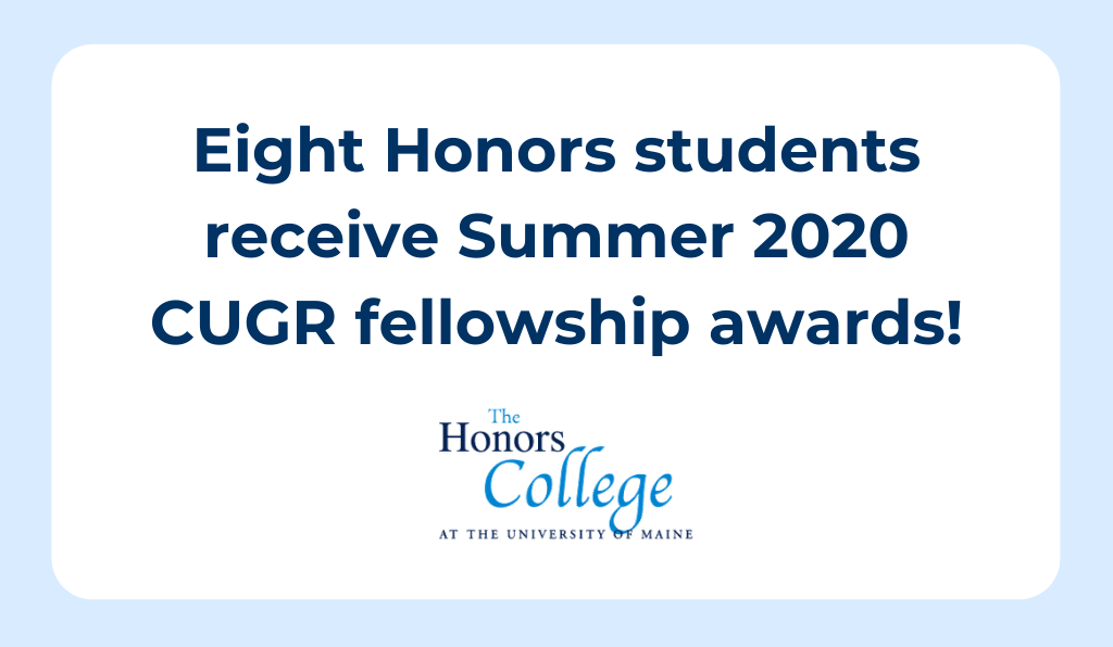 Eight Honors Students Receive Summer 2020 CUGR Fellowships