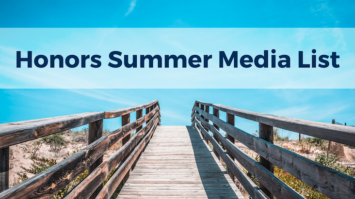 Honors Summer Media List