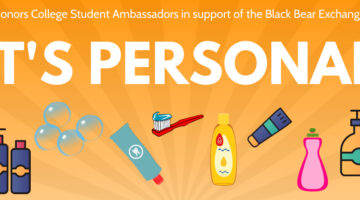 "Honors Student Ambassadors in support of the Black Bear Exchange present IT'S PERSONAL" with graphics of personal care items.